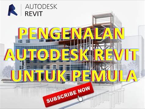 TUTORIAL REVIT PENGENALAN REVIT UNTUK PEMULA YouTube