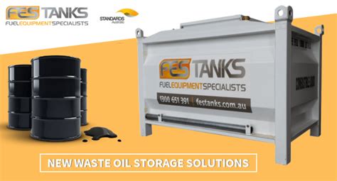 Waste Oil Storage Solutions For Modern Business Requirements