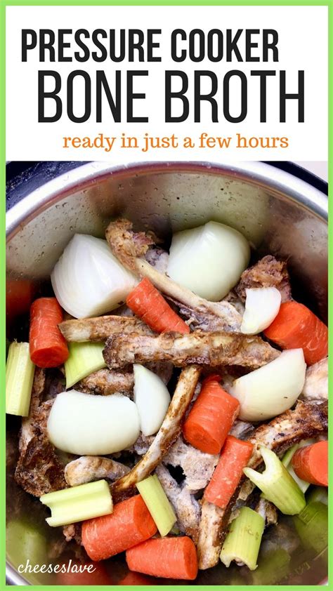 Pressure Cooker Bone Broth The Fastest Way To Make Broth Recipe Real Food Recipes Pressure