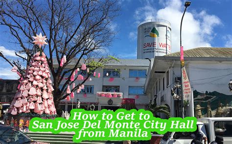 How to get to San Jose Del Monte City Hall in Bulacan – MattsCradle