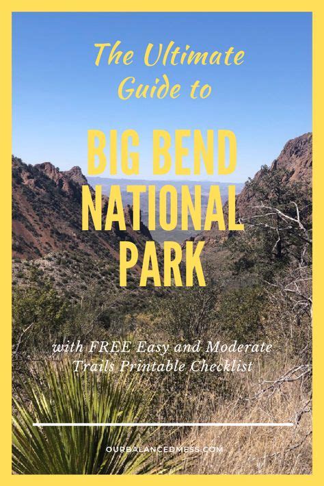 The Ultimate Guide To Big Bend National Park National Parks Travel