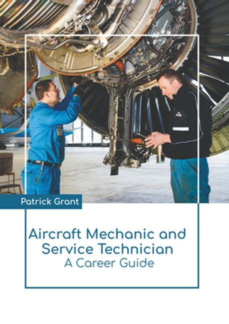 Aircraft Mechanic and Service Technician Grant Patrick 교보문고