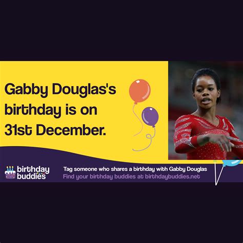 Gabby Douglass Birthday Is 31st December 1995