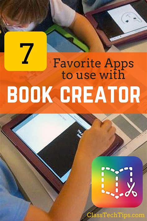 7 Favorite Apps To Use With Book Creator Class Tech Tips Book