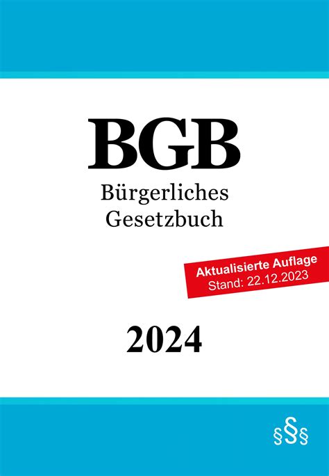 B Rgerliches Gesetzbuch Bgb Gesetze