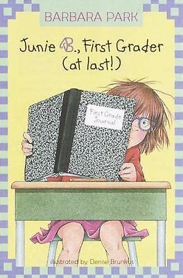 Junie B. Jones, First Grader [at Last!]: A Junie B. Jones Book, #18 [Junie B. Jo 9780375802935 ...