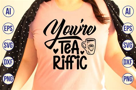 You Are Tea Riffic Svg By Orpitaroy Thehungryjpeg