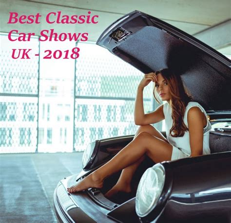 Best Classic Car Shows in the UK 2018