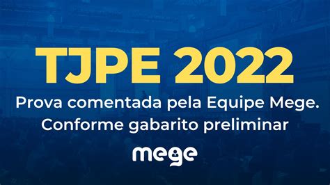 Tjpe Prova Comentada Pela Equipe Mege Conforme Gabarito