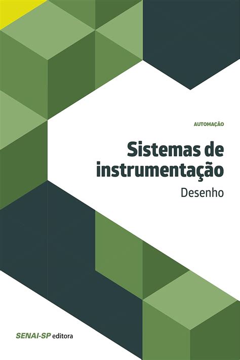 Sistemas de instrumentação Desenho Automação eBook SENAI SP