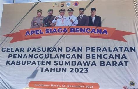 Hari Ini Pemerintah KSB Menggelar Apel Siaga Bencana 2023 Sumbawa