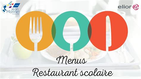 Menus Du Restaurant Lyc E Jean Monnet