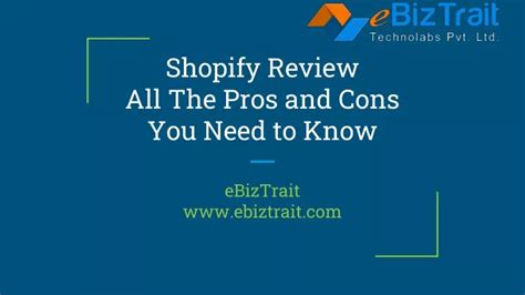 Ppt Shopify Review All The Pros And Cons You Need To Know Powerpoint