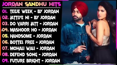 Best Of Jordan Sandhu Songs Latest Punjabi Songs Jordan Sandhu Songs