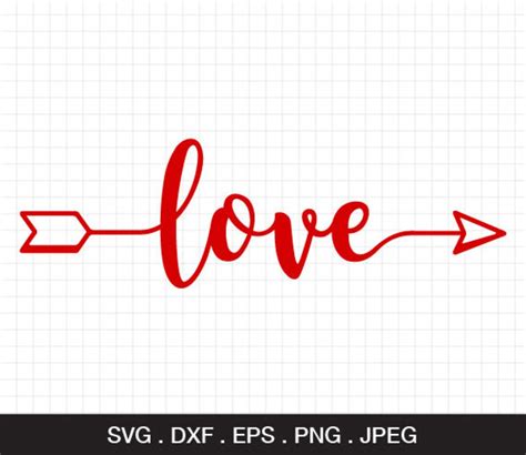 Love Arrow SVG, Love Valentine SVG, Valentines Day SVG, Svg Eps Jpg Png ...