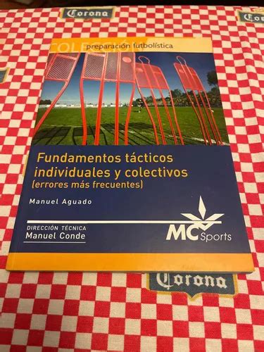 Libro Fútbol Fundamentos Tácticos Individuales Y Colectivos MercadoLibre