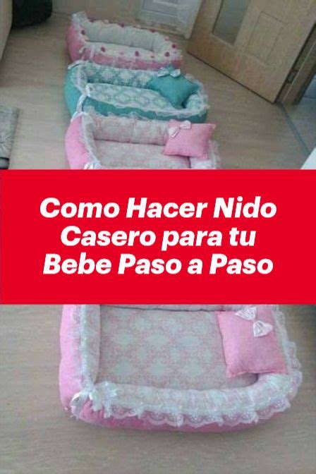 Como Hacer Nido Casero Para Tu Bebe Paso A Paso Bebe Sacos De Dormir