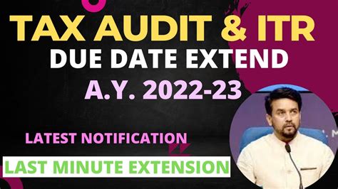 Tax Audit And ITR Due Date Extension Update A Y 22 23 ITR DUE DATE