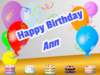 Happy Birthday Ann GIF 10