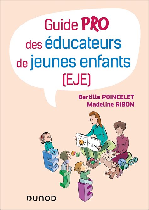 Guide pro des éducateurs de jeunes enfants EJE Livre et ebook