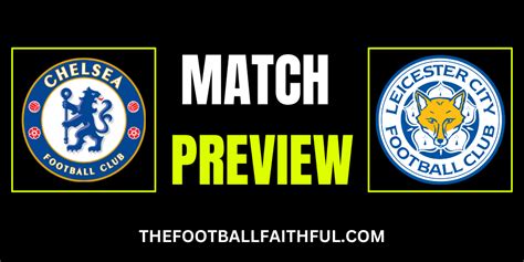 Match Preview: FA Cup quarter-final – Chelsea vs Leicester