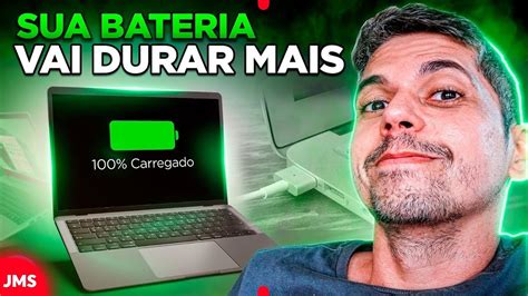 05 Dicas Para Fazer A Bateria Do Seu Notebook Durar Mais Youtube