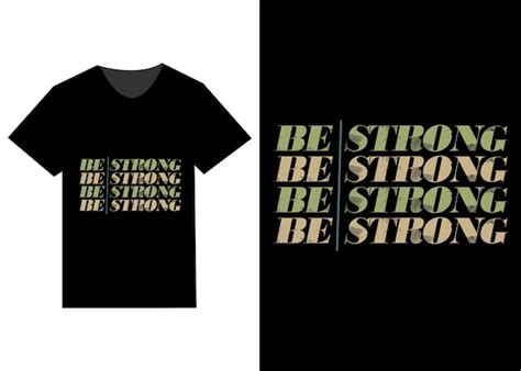 Premium Vector Be Strong Inspirational Modern Quotes Typography T