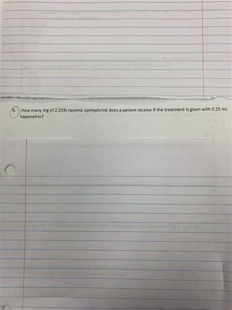 Solved How many mg of 2.25% racemic epinephrine does a | Chegg.com