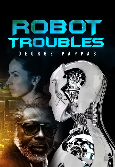 Of Robots And Revolution: Novel Robot Troubles available on Amazon ...