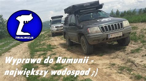 Wyprawa do Rumunii największy wodospad TRIALWIZJA YouTube