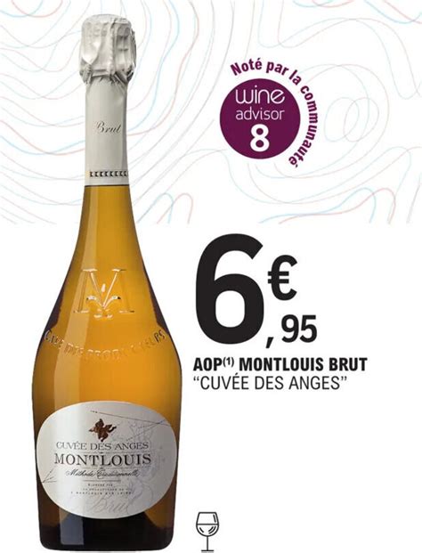 Promo Aop Montlouis Brut Cuv E Des Anges Chez E Leclerc