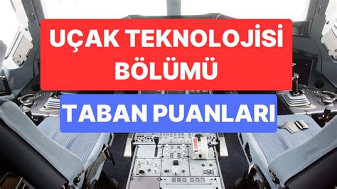 U Ak Teknolojisi Taban Puanlar Ve Ba Ar S Ralamalar