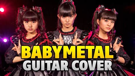 BABYMETAL Songs On Acoustic Fingerstyle Guitar Covers With TABS YouTube