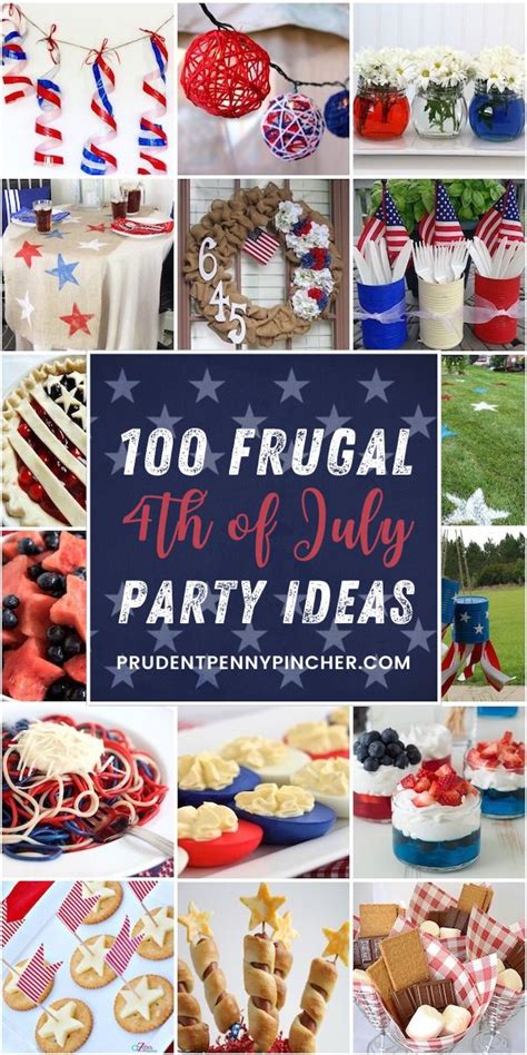 100 Frugal 4th Of July Party Ideas 4th Of July Party July Party