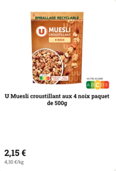 Promo U Muesli Croustillant Aux 4 Noix Paquet De 500g Chez Super U