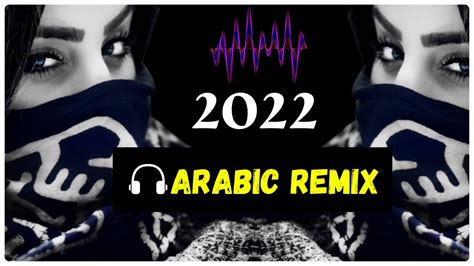 Tik Tok Viral Arabic Remix Song 2021 Arabic Mix 2022 Best Arabic