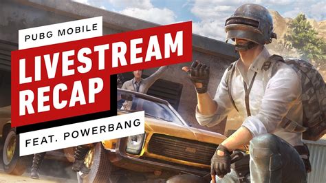 PUBG MOBILE Livestream Recap Ft Powerbang YouTube