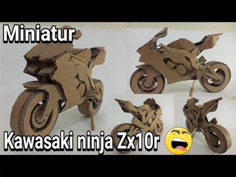 Cara Membuat Miniatur Motor Kawasaki Ninja Zx10r Dari Kardus Bekas