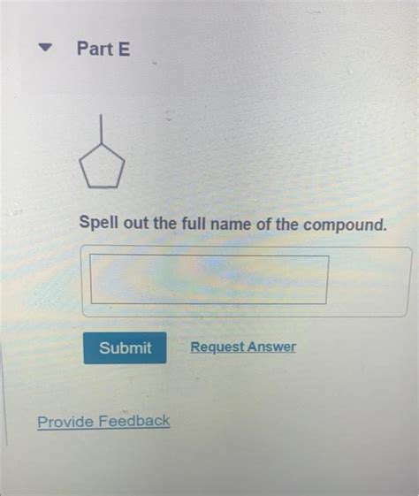 Solved Part E Spell Out The Full Name Of The Compound