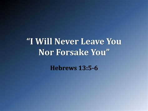 I Will Never Leave You Or Forsake You Hebrews 15 Sale