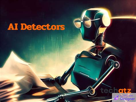 Top Reasons you need AI Detection Tools for Your Content - TechATZ