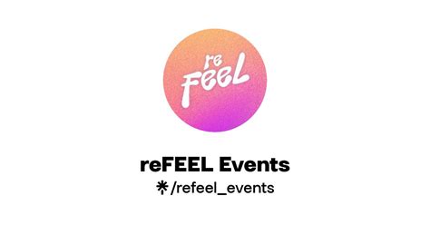 ReFEEL Events Instagram Facebook TikTok Linktree