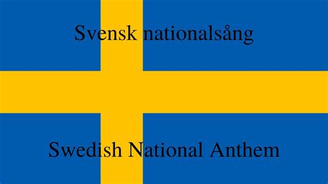 Swedish National Anthem Svenska Nationals Ngen