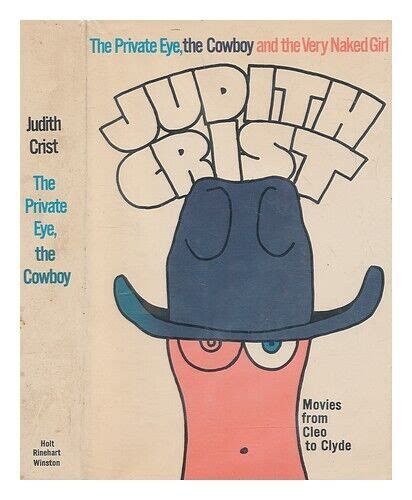 Crist Judith The Private Eye The Cowboy And The Very Naked Girl