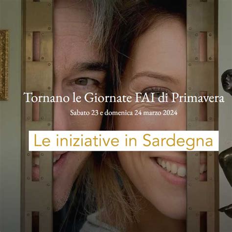 Giornate Fai Di Primavera Sardegna Scopri Cosa Visitare Domenica