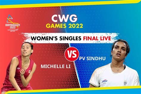 Badminton Highlights Pv Sindhu Vs Michelle Li Gold Match Commonwealth