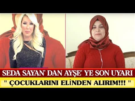 SEDA SAYAN DAN AYŞE YE SERT SÖZLER ÇOCUKLARINI ELİNDEN ALIRIM DEDİ ALİ