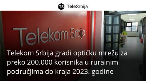 Telekom Srbija gradi optičku mrežu za preko 200 000 korisnika u