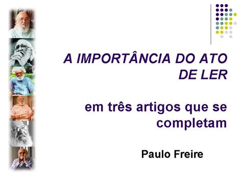 Paulo Freire A Importância Do Ato De Ler REVOEDUCA