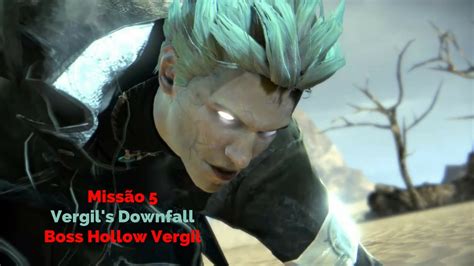 Dmc Devil May Cry Vergils Downfall Missão 5 Hollow Vergil Hell And